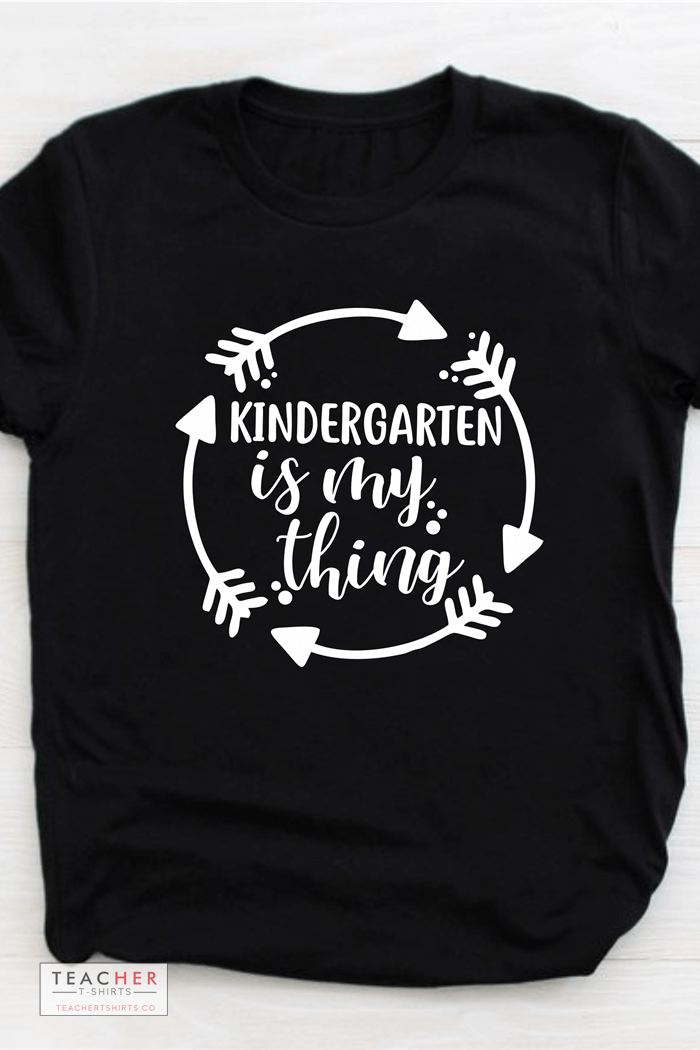 kindergarten is my thing teacher t-shirts