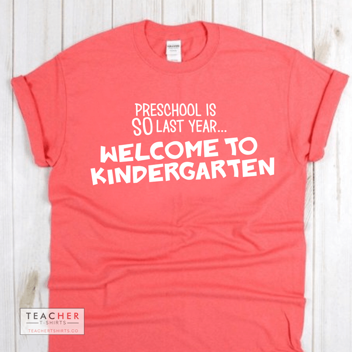 welcome to kindergarten funny teacher t-shirt