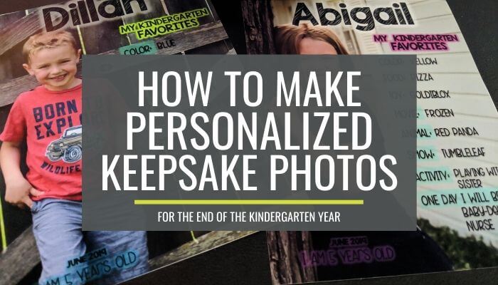 How to Make Personalized Kindergarten Favorites Keepsake Photos